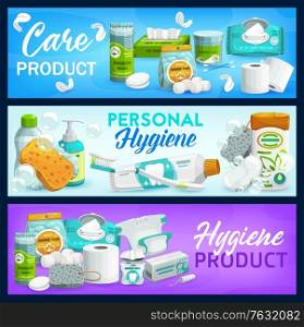 Hygiene, care products. Vector soap, toilet paper and shampoo, brush, toothpaste and cleansing wipes, liquid lather bottle, shower gel. Body and health care cosmetics, personal hygiene, daily care. Hygiene, health care products vector banners set