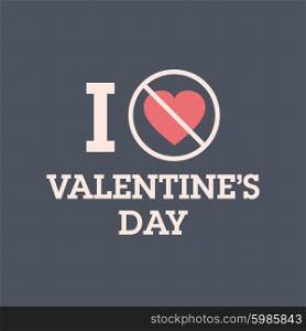I don&rsquo;t love valentines&rsquo;s day