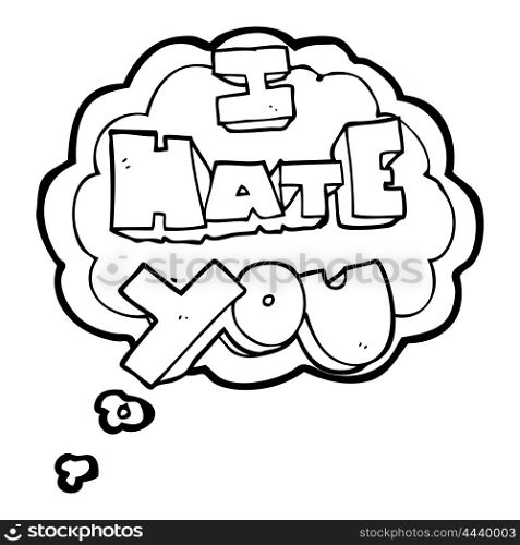 I hate you freehand drawn thought bubble cartoon symbol