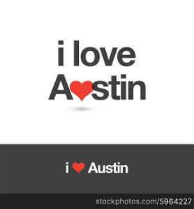 I love Austin. City of United States of America. Editable logo vector design.