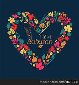 I love autumn. Vector design illustration with heart.. I love autumn.
