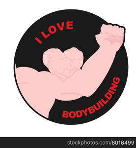 I love bodybuilding. Muscle biceps sweetheart. Hand athlete with huge muscles. Vector illustration&#xA;