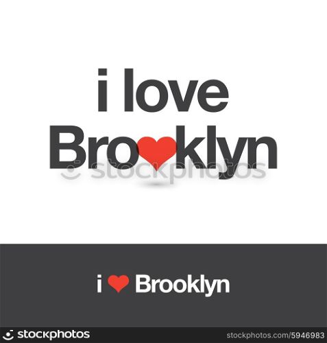 I love Brooklyn. Borough of New York city. Editable vector logo design.