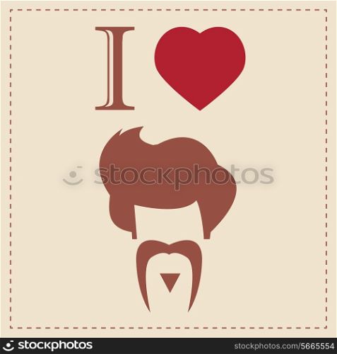 I love vintage hipster hair style and mustache, vector illustration