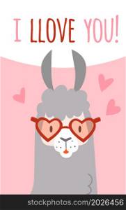 I love you card. Cute llama in heart glasses. Funny alpaca character. Vector illustration. I love you card. Cute llama in heart glasses. Funny alpaca character