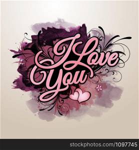 ""I love you" grunge vector paint inscription"