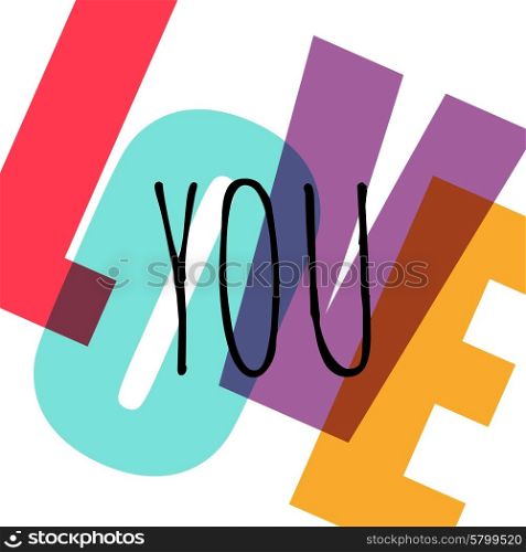 I love you. I love you. Simple retro greeting card. Vector illustration