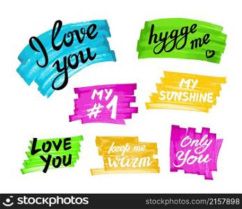 I love you, My Number One, Only You, My Sunshine, Hygge me, Keep Me Warm. Hand drawn romantic phrases for cards, envelopes, textile, various prints. Calligraphy Valentine quotes, isolated vector. Lettering on colourful marker highlighter stroke background. Clipart collection. I love you, My sunshine, Hygge. Hand drawn minimalistic romantic phrases for cards, envelopes, various prints.