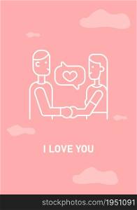 I love you postcard with linear glyph icon. Happy Valentines day. Greeting card with decorative vector design. Simple style poster with creative lineart illustration. Flyer with holiday wish. I love you postcard with linear glyph icon
