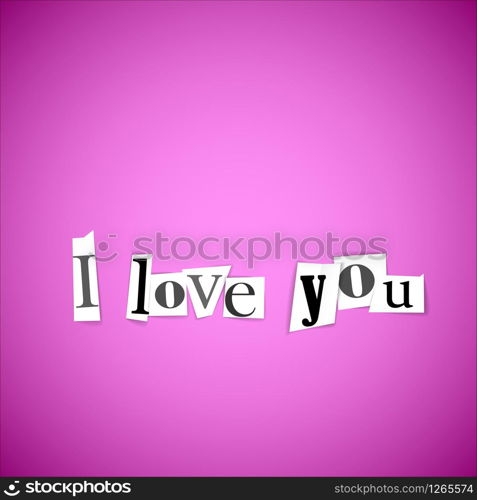 I love you vector illustration - made from anonymouse letters