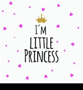 I m Little Princess Abstract Background with Glitter Golden Crown. Vector Illustration EPS10. I m Little Princess Abstract Background with Glitter Golden Crown. Vector Illustration