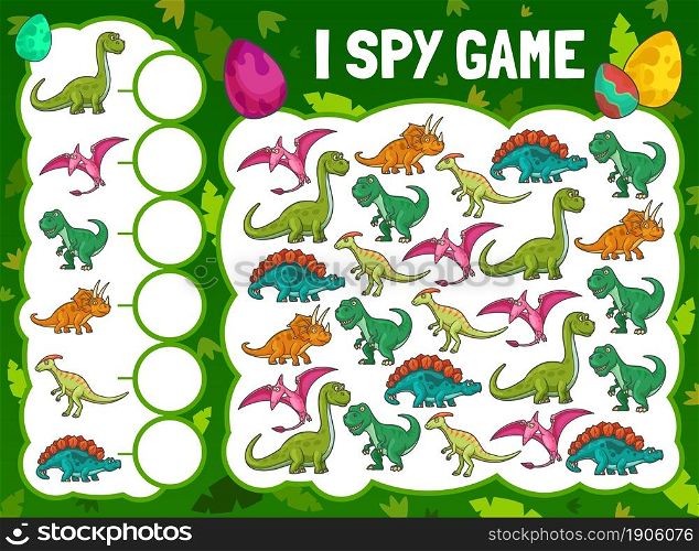 I spy game with cartoon dinosaurs. Vector educational kids puzzle with cute dino characters. Development of numeracy skills and attention, cartoon riddle page. Maths worksheet, baby education task. I spy game with cartoon dinosaurs, vector puzzle