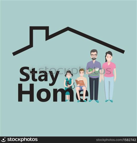 I stay at home awareness campaign and coronavirus prevention: family smiling and staying together. Protect yourself from coronavirus and Fight Against Covid-19,