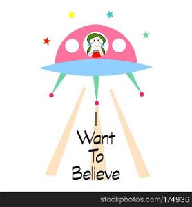 i want to believe slogan with cute girl, spaceship or ufo vector. For kids t-shirt or all designs.