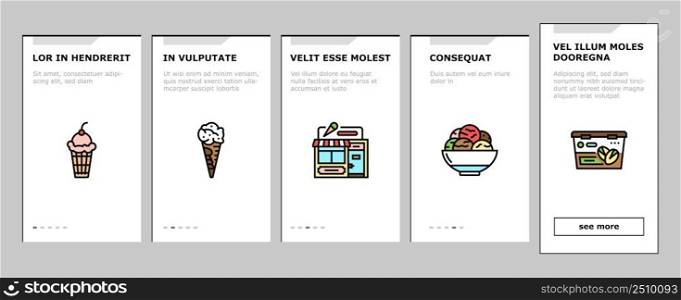 Ice Cream Delicious Dessert Food Onboarding Mobile App Page Screen Vector. Strawberry Cherry Fruit Ice Cream, Frozen Yogurt Juice. Waffle Cone Cake Sweet Nutrition With Chocolate Vanilla Illustrations. Ice Cream Delicious Dessert Food Onboarding Icons Set Vector