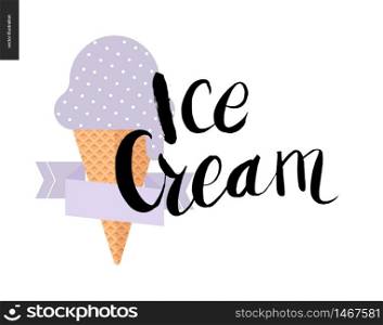 Ice Cream lettering and a violet ice cream - a vector flat cartoon black brush hand written lettering Ice Cream with a scoop of blueberry ice cream in waffle cone, with lilac ribbon. Ice Cream lettering and a violet scoop in waffle cone