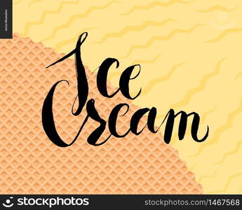 Ice Cream lettering on a yellow ice cream and waffle - a flat vector cartoon black ink and brush writing, on scoop of yellow vanilla ice cream and crispy waffle on background. Ice Cream lettering on a yellow icecream and waffle