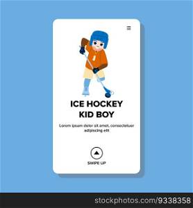 ice hockey kid boy vector. team player, game child, sport winter, rink stick, skate young ice hockey kid boy web flat cartoon illustration. ice hockey kid boy vector