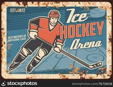 Ice hockey player on arena rusty metal plate. Forward skating on rink, striking puck with stick during game vector. Ice hockey professional league matches, sport stadium retro banner. Ice hockey player vector rusty metal plate