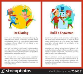 Ice skating and build snowman postcards, children on rink playing together in winter vector. Boy and girl making snowman, vector posters, text sample. Ice Skating and Build Snowman Postcards, Children