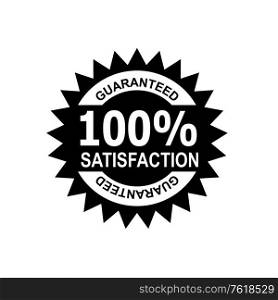 Icon mark seal sign illustration showing 100% percent satisfaction guaranteed stamp, rosette or badge on isolated background done in retro black and white style.. 100% Percent Satisfaction Guaranteed Stamp Mark Seal Sign Black and White