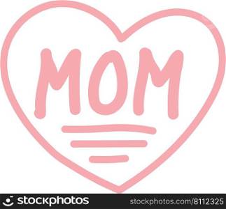 Icon sign I love mom, red heart and word mom