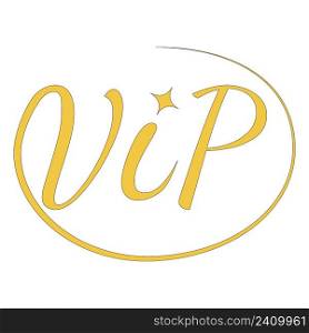 Icon sign VIP very important person, vector calligraphy word vip