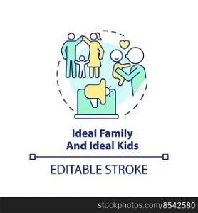 Ideal family and kids concept icon. Advertisement c&aign abstract idea thin line illustration. Advertising technique. Isolated outline drawing. Editable stroke. Arial, Myriad Pro-Bold fonts used. Ideal family and kids concept icon