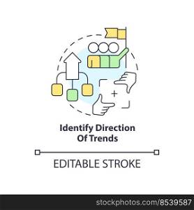 Identify direction of trends concept icon. Development way. Control trading trends abstract idea thin line illustration. Isolated outline drawing. Editable stroke. Arial, Myriad Pro-Bold fonts used. Identify direction of trends concept icon