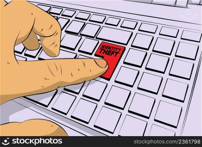 Identity Theft word on computer keyboard. Man push keypad on laptop. Comic book style concept.