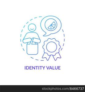 Identity value blue gradient concept icon. Items of personal reputation. Product advantage abstract idea thin line illustration. Isolated outline drawing. Myriad Pro-Bold font used. Identity value blue gradient concept icon