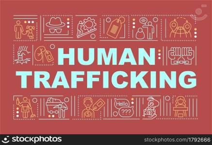 Illegal human trafficking and slavery word concepts banner. Infographics with linear icons on red background. Isolated creative typography. Vector outline color illustration with text. Illegal human trafficking and slavery word concepts banner
