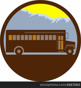 Illlustration of a vintage school bus viewed from the side with mountains in the background set inside circle done in retro style. . School Bus Vintage Mountains Circle Retro