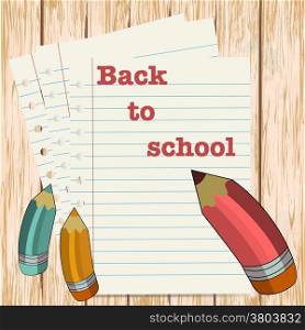 Illustration back to school message with pencils on paper sheet. wooden background - vector