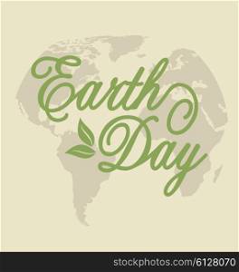 Illustration Background for Earth Day Holiday, Lettering Text. Retro Style - Vector