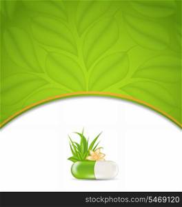Illustration background for medical theme with green pill, flower, leaves, grass - vector