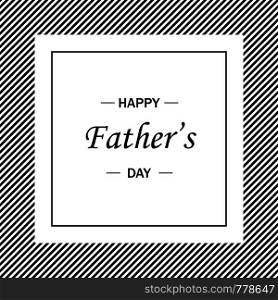 Illustration celebration fathers day banner or poster in minimalism style abstract decoration lettering handwritten EPS 10