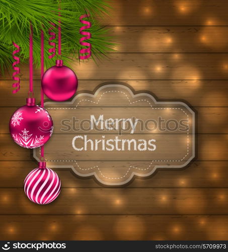 Illustration Christmas label with balls and fir twigs on wooden texture with light - vector