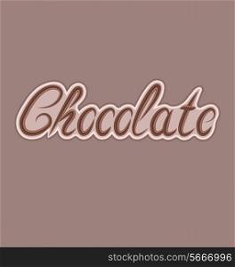 Illustration delicious chocolate letters, can be used for your label - vector