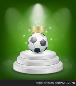 Illustration football ball with golden crown on white podium - vector