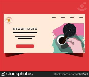 illustration for poster, advertisement, flayers, landing page. Template with hand holding cup of espresso. Brew with a view.. Landing page with top view cup of espresso and coffee pot. Brew with a view.