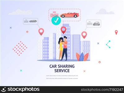 Illustration Loving Couple Tearing Out Car Weekend. Banner Vector Man and Woman Hugging. Guy Uses Car Sharing Service Mobile App to Select Car for Rent Romantic Trip. Transport to Customer Location