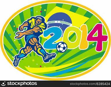 Illustration of a Brazil football player kicking soccer ball with Brazilian flag in background with numbers 2014 set inside oval done in retro style.. Brazil 2014 Soccer Football Player Kicking Ball