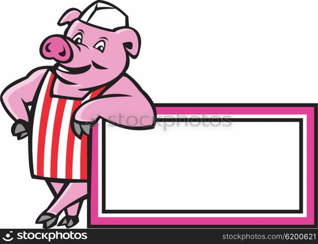 Illustration of a butcher pig standing leaning on a rectangle sign facing front set on isolated white background done in cartoon style. . Butcher Pig Leaning On Sign Cartoon