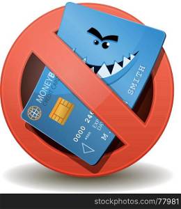 Illustration of a cartoon wicked credit card character inside a forbidden sign icon. Credit Card Not Allowed