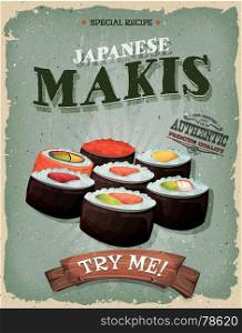Illustration of a design vintage and grunge textured poster, with appetizing asian sushi and maki icons, with salmon, tuna, shrimps, alga, and sticky rice for asian food restaurants. Grunge And Vintage Japanese Makis Poster