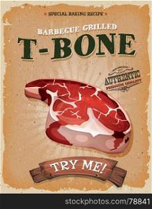 Illustration of a design vintage and grunge textured poster, with butcher t-bone beef steak icon, for fast food snack. Grunge And Vintage T-Bone Steak Poster