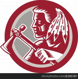 Illustration of a native american indian chief warrior holding a tomahawk viewed from side set inside circle done in retro woodcut style on isolated white background.. Native American Tomahawk Warrior Circle