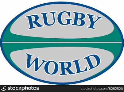 illustration of a rugby ball with words rugby world. rugby ball with words rugby world