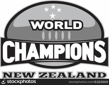 illustration of a rugby ball with words world champions New Zealand on isolated background. rugby ball world champions New Zealand